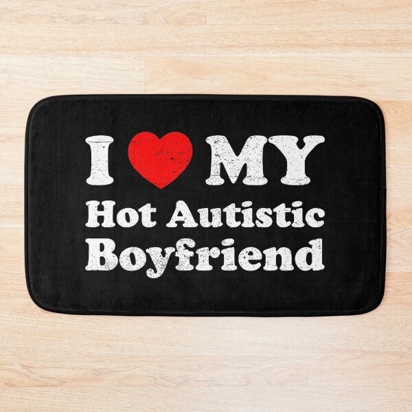 Item preview, I Love My Hot Autistic Boyfriend - I Heart My Autistic BF designed and sold by qarinefesia.
