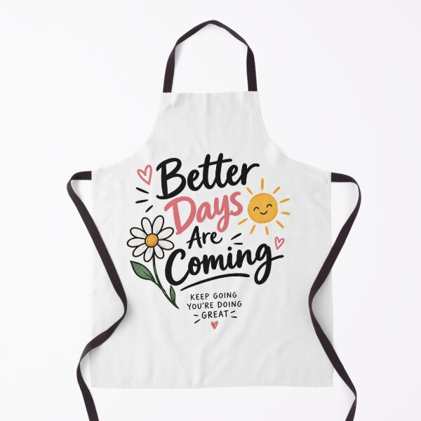 Item preview, Better Days Are Coming designed and sold by Breathe & Believe DXB.