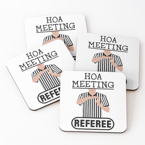 Item preview, Hoa Meeting Referee Time Out Home Owners Association designed and sold by Oldfangleds.