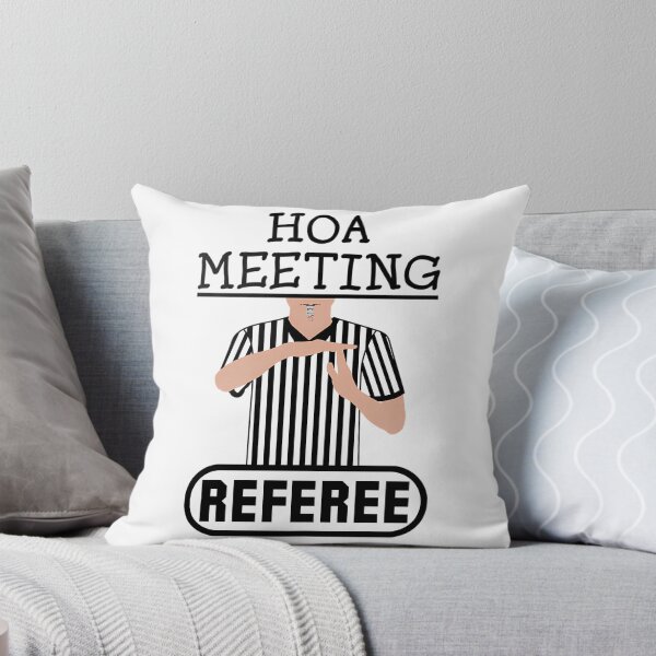 Item preview, Hoa Meeting Referee Time Out Home Owners Association designed and sold by Oldfangleds.