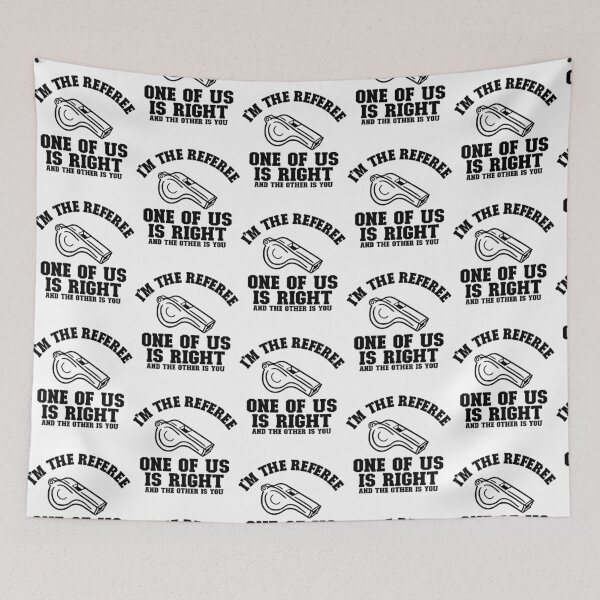 Item preview, I'M The Referee I'M Right And The Other Is You Funny Referee Gear designed and sold by Oldfangleds.