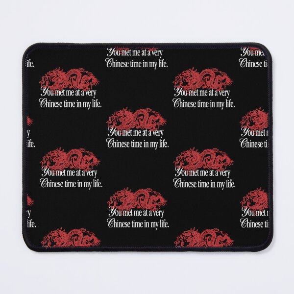 Item preview, You Met Me At A Very Chinese Time In My Life Funny Red Dragon Design designed and sold by Fatherday.