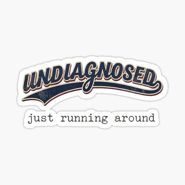 Item preview, Undiagnosed Just Running Around Retro Humorous designed and sold by Flirt-Teez.