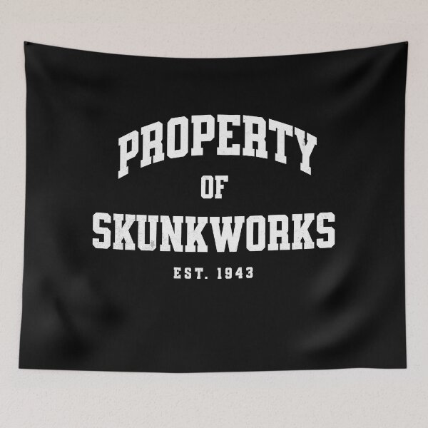 Item preview, Property of Skunkworks - Est. 1943 designed and sold by Primotees.