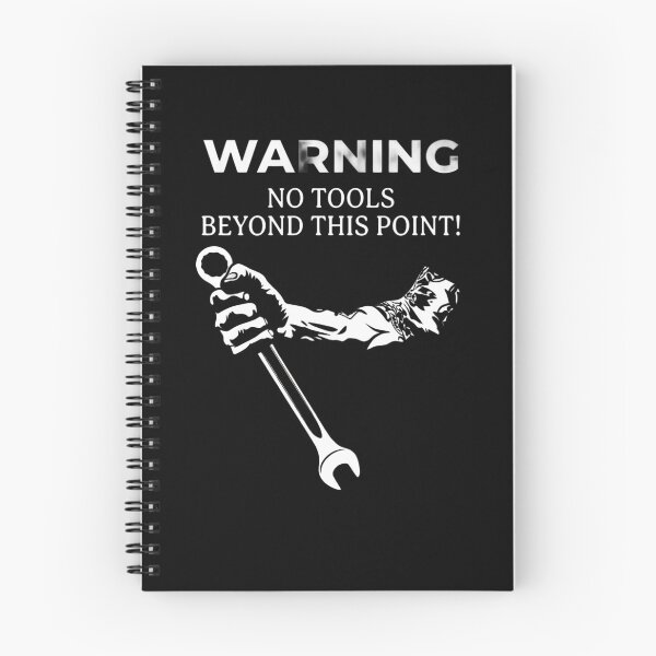 Item preview, Warning No Tools Beyond This Point Mechanic Humor designed and sold by Flirt-Teez.