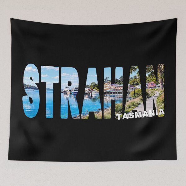 Item preview, STRAHAN Tasmania - Australia Historic Mining Port Town Foreshore Walk designed and sold by Adam Gormley.
