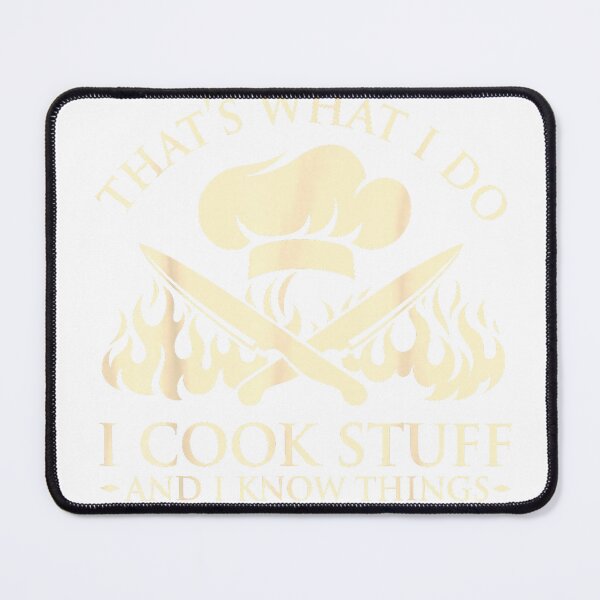 Item preview, That's What I Do I Cook Stuff I Know Things Cooking Chef T-Shirt designed and sold by Atros.