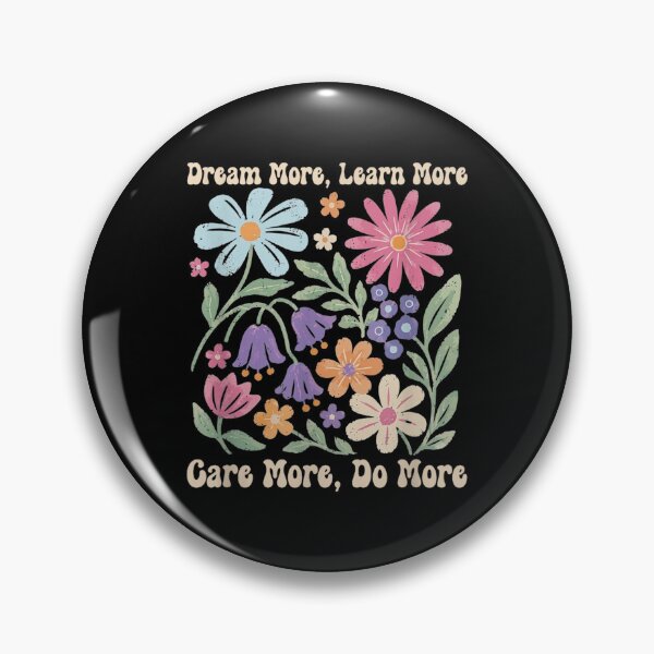 Item preview, Dream More Learn More Care More Do More Retro Floral  designed and sold by RuperDelois.