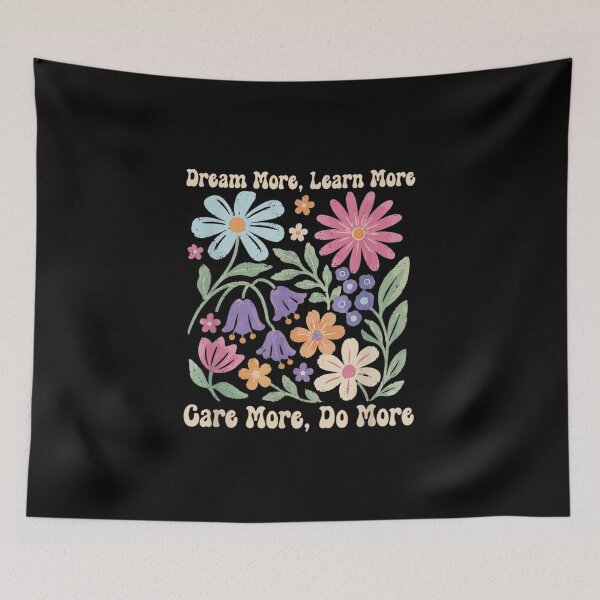 Item preview, Dream More Learn More Care More Do More Retro Floral  designed and sold by RuperDelois.