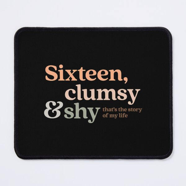 Item preview, Sixteen Clumsy And Shy T-Shirt designed and sold by FreedomAppared.