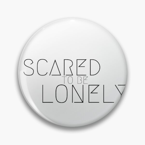 Item preview, Dua Lipa Inspired Scared to Be Lonely Song Lyrics Design designed and sold by tarek3431.