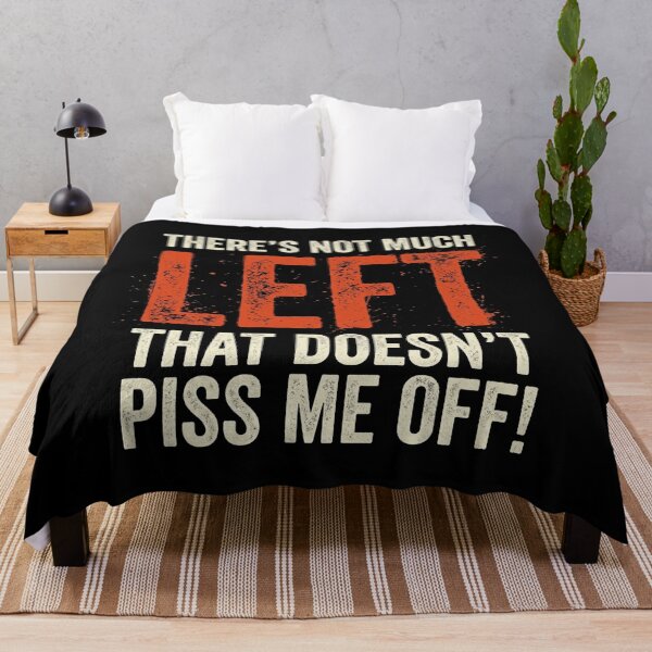 Item preview, Not Much Left Pisses Me Off Funny Annoyed Quote designed and sold by Flirt-Teez.