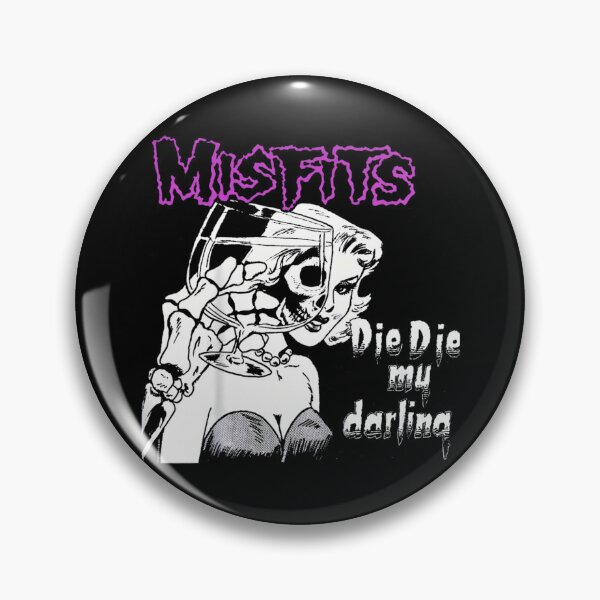Item preview, Misfits Die Die My Darling designed and sold by RudyBradford.
