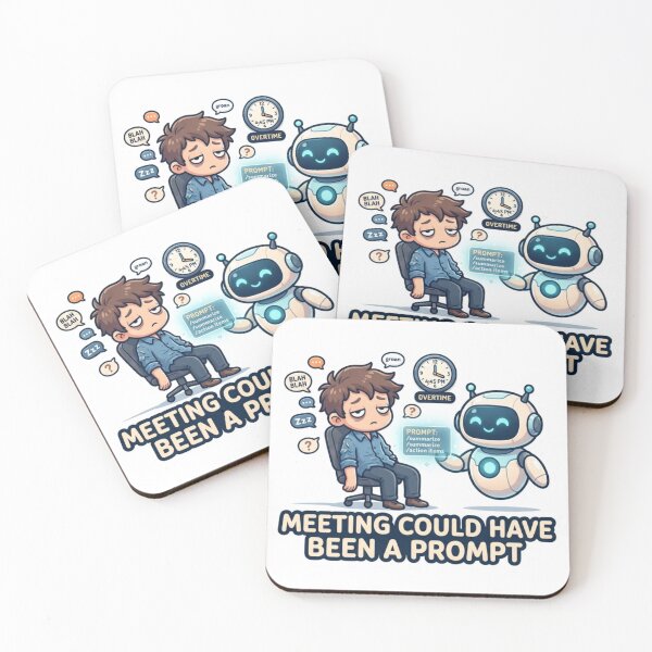 Item preview, Meeting Could Have Been a Prompt Funny AI Work Sticker designed and sold by sawanrmodi.