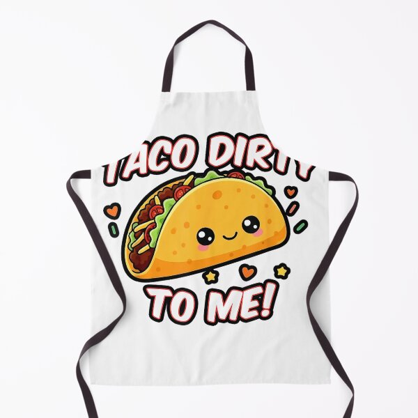 Item preview, Taco Dirty to Me, Funny Taco Lover Joke Pun T-Shirt designed and sold by KTY-NUSS.