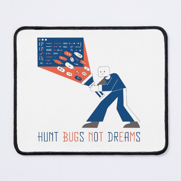 Item preview, Hunt Bugs Not Dreams Funny Programmer Debugging Software Developer T-Shirt designed and sold by Design-Pro-21.