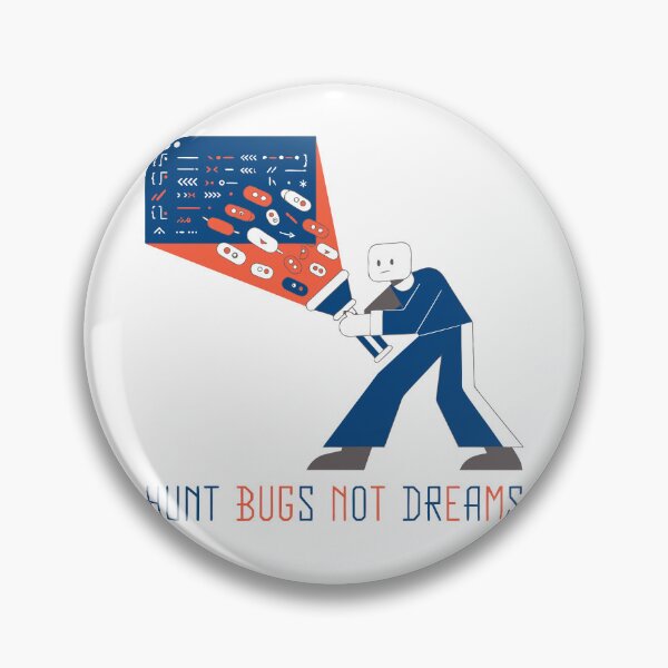 Item preview, Hunt Bugs Not Dreams Funny Programmer Debugging Software Developer T-Shirt designed and sold by Design-Pro-21.