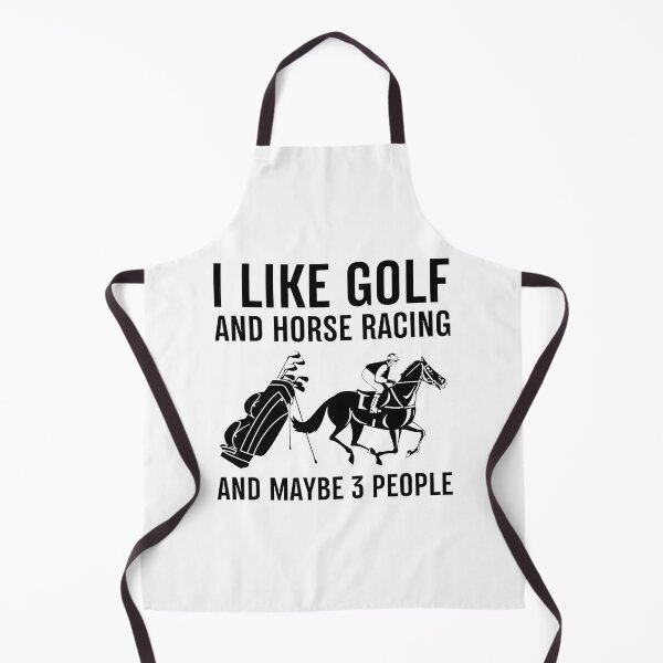Item preview, I Like Golf and Horse Racing and Maybe People Funny Sports Humor Design designed and sold by Albyna.