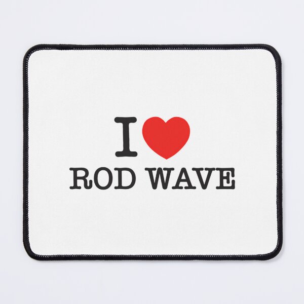 Item preview, I Love Rod Wave designed and sold by ThatByMattz.