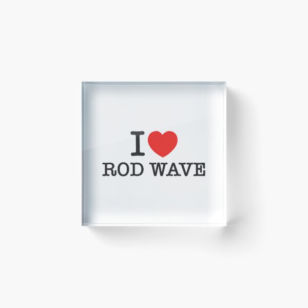 Item preview, I Love Rod Wave designed and sold by ThatByMattz.