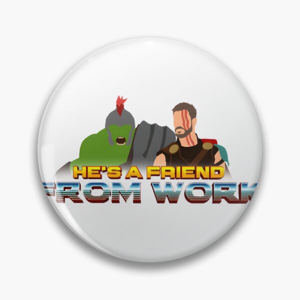 Item preview, He's a Friend from Work - Funny Casual Office Humor Design designed and sold by wordonmyapparel.