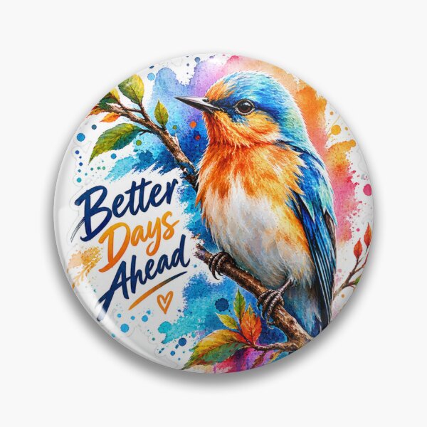 Aperçu de l'œuvre Des jours meilleurs à venir, autocollant avec un joli oiseau aquarelle et une citation inspirante créée et vendue par PRIME4YOU.