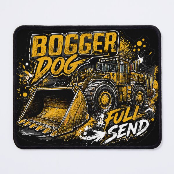 Item preview, Bogger Dog Full Send Underground Mining designed and sold by StickyShaftDesigns.