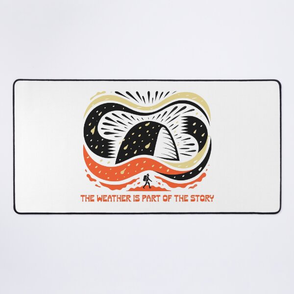 Item preview, The Weather Is Part of the Story Hiking Mountain Adventure T-Shirt designed and sold by Design-Pro-21.