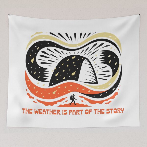 Item preview, The Weather Is Part of the Story Hiking Mountain Adventure T-Shirt designed and sold by Design-Pro-21.