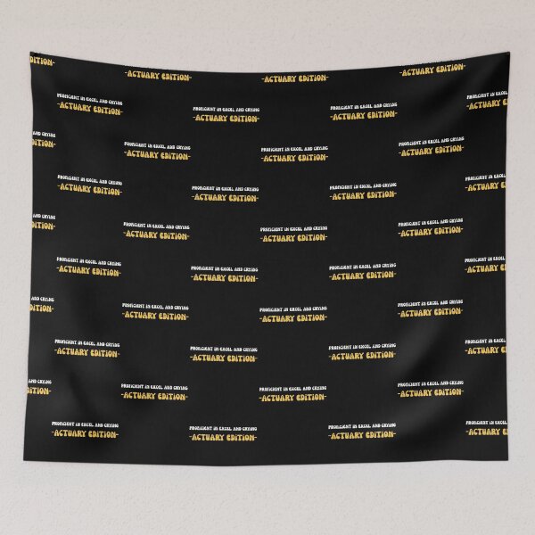 Item preview,  Sarcastic Proficient In Excel And Crying Actuary Edition designed and sold by mumchaosdesigns.