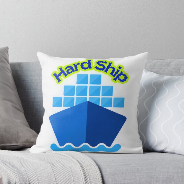 Item preview, Hard Ship Funny Cargo Ship Pun designed and sold by KKCreationz.