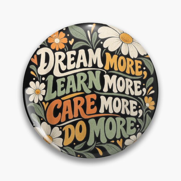 Item preview, Dream More Learn More Care More Do More Floral Boho  designed and sold by StanaLuis.