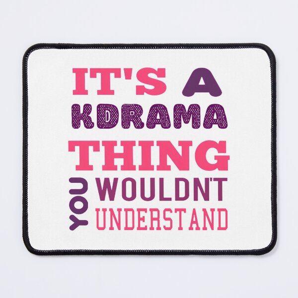 Item preview, Its A Kdrama Thing You Wouldnt Understand - Pink designed and sold by helaina-madson.