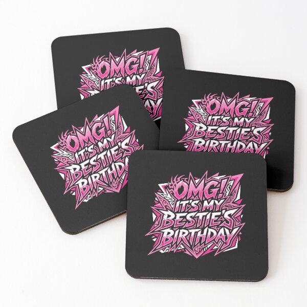 Item preview, OMG! It's My Bestie's Birthday Best Friend Happy Birthday Celebration designed and sold by PopStars1993.