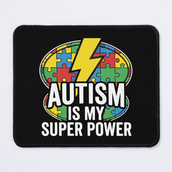 Item preview, Autism Is My Super Power Neurodiversity Autistic Pride Awareness Advocate designed and sold by SofiBlair.