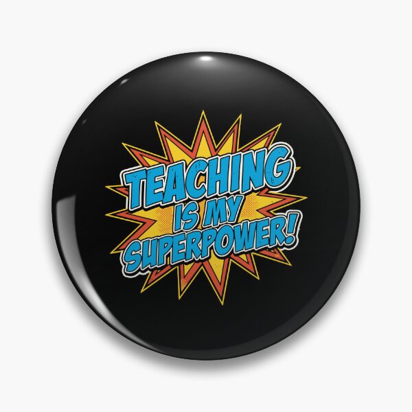 Item preview, Teaching Is My Superpower Teacher Educator Appreciation designed and sold by PopStars1993.