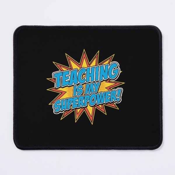 Item preview, Teaching Is My Superpower Teacher Educator Appreciation designed and sold by PopStars1993.
