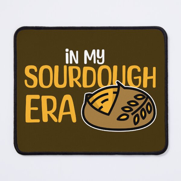 Item preview, In My Sourdough Era Sourdough Bread Baking Enthusiast Homemade Bread Lover designed and sold by KLArtzStore.
