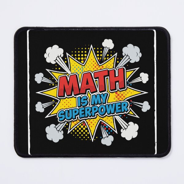 Item preview, Math Is My Superpower Math Lover Student Teacher designed and sold by SofiBlair.