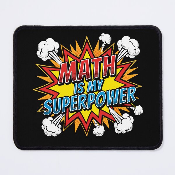 Item preview, Math Is My Superpower Mathematics Student Teacher Nerd Genius  designed and sold by SofiBlair.