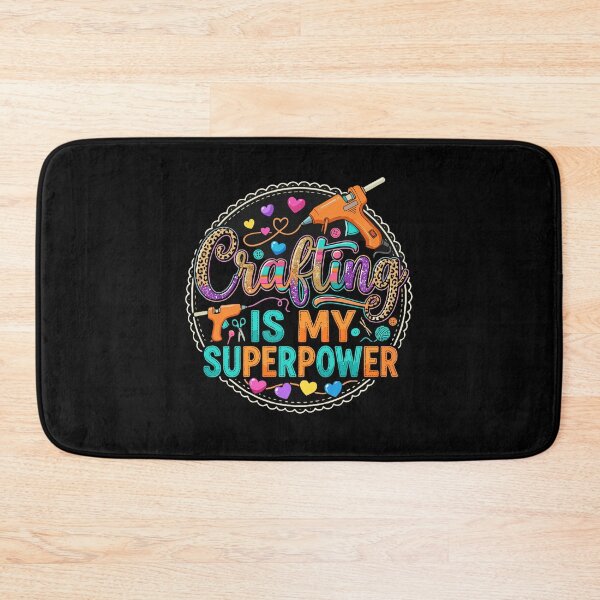 Item preview, Crafting Is My Superpower Crafter Hobbyist designed and sold by PopStars1993.