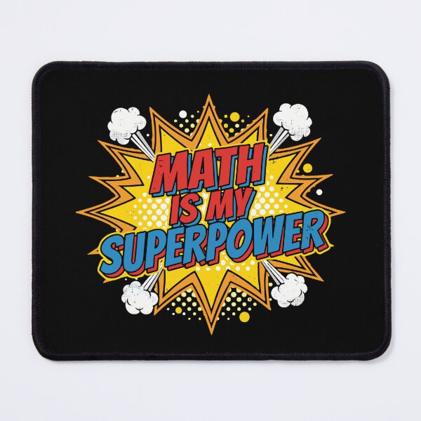 Item preview, Math Is My Superpower Mathematics Student Teacher Enthusiast designed and sold by SofiBlair.