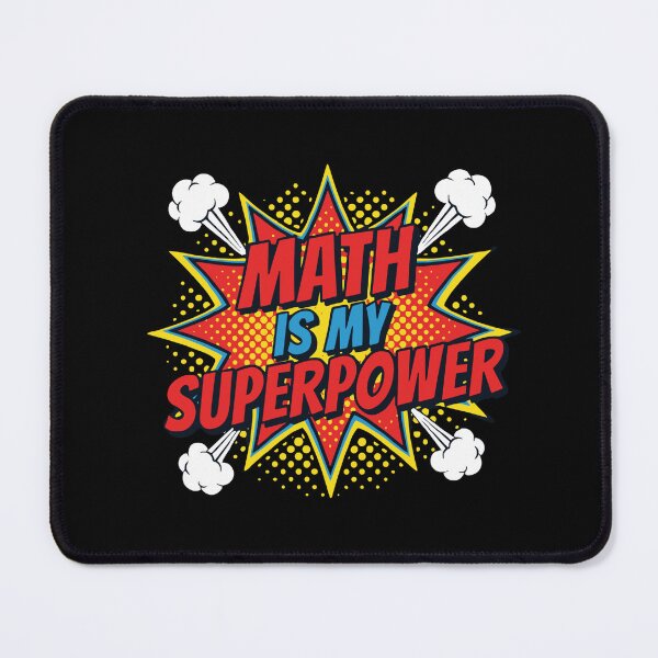 Item preview, Math Is My Superpower Math Lover Student Teacher STEM designed and sold by SofiBlair.