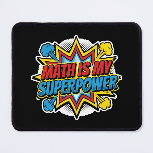 Item preview, Math Is My Superpower Mathematics Student Teacher Scholar designed and sold by SofiBlair.