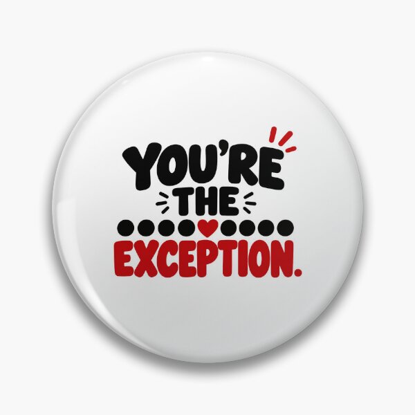 Item preview, You're the Exception – Minimal Romantic Love Quote Bold Typography designed and sold by Lovestickerco.
