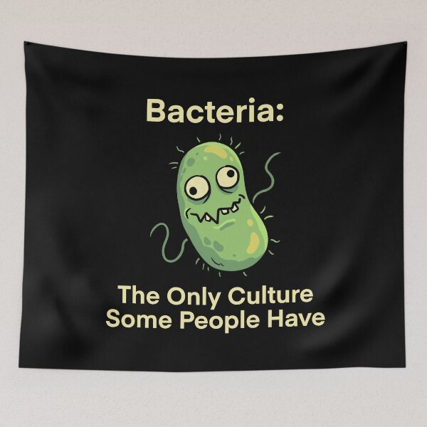 Item preview, Bacteria The Only Culture Some People Have Funny T-Shirt designed and sold by Sekla-Studio.