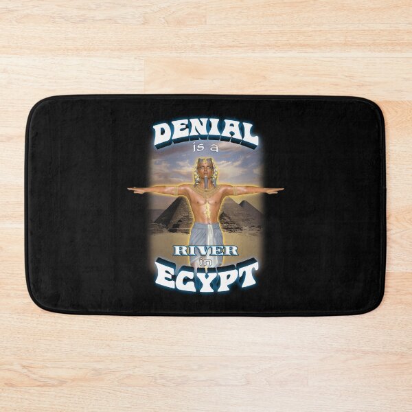 Item preview, Denials Is A River In Egypt designed and sold by DAVIDUMMAGE.
