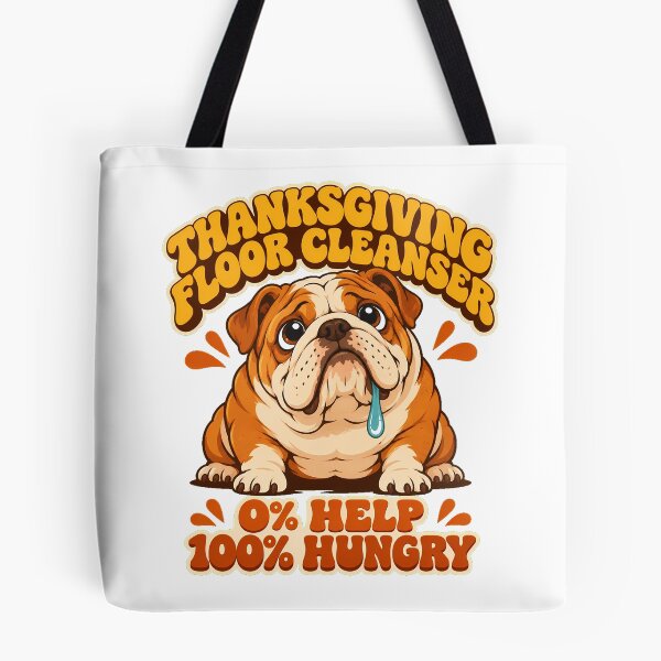 Item preview, Thanksgiving Bulldog Hungry Pet Humor Dog Owner designed and sold by chattsuede.