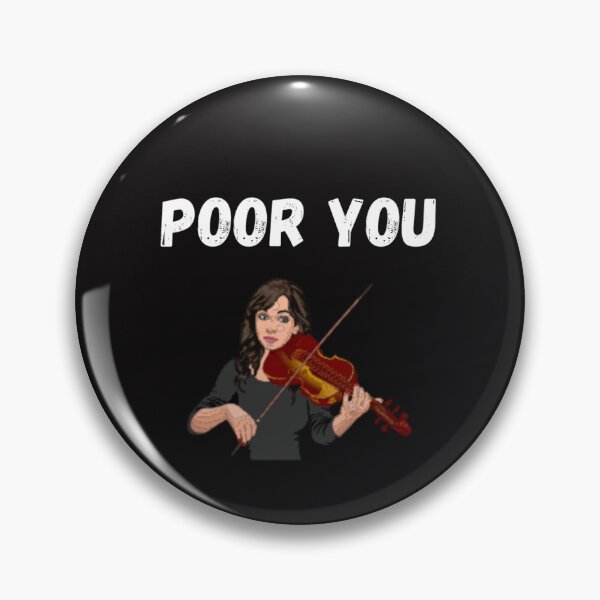 Item preview, Poor you designed and sold by Slogans4u.