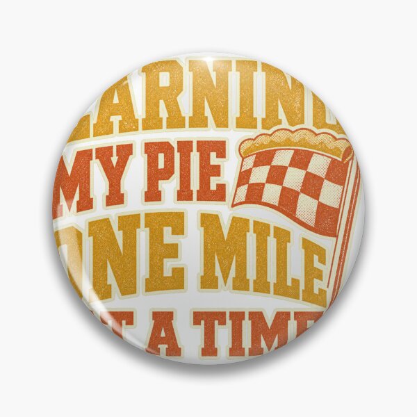 Artikelvorschau, Earning My Pie One Mile At A Time Turkey Trot entworfen und verkauft von BoosterShop.